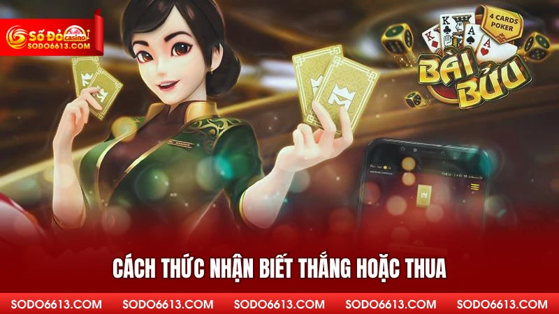 Cách thức nhận biết thắng hoặc thua
