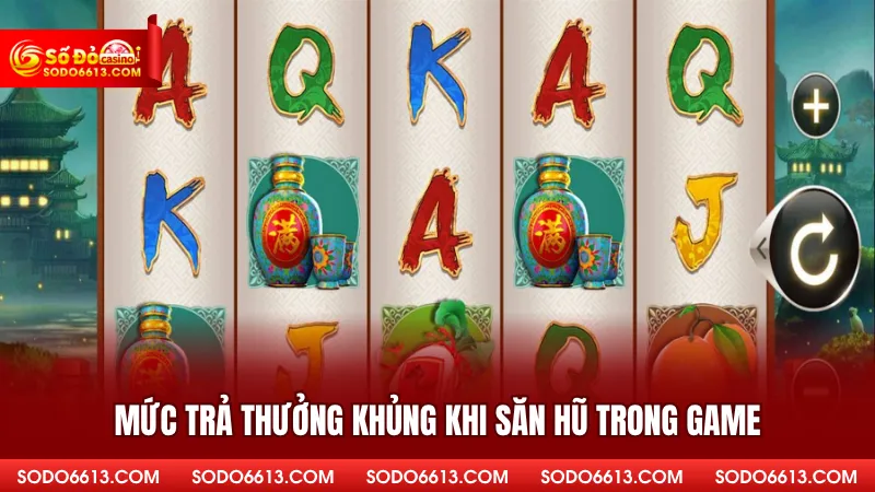 Mức trả thưởng khủng khi săn hũ trong game