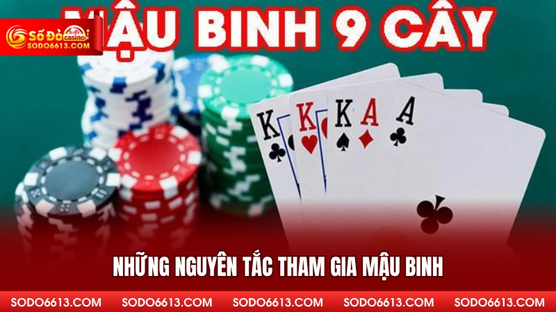 Những nguyên tắc tham gia Mậu Binh