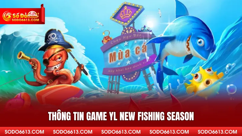 Thông tin game YL New Fishing Season